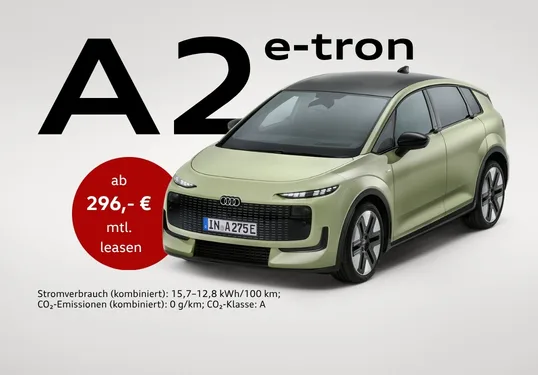 Der neue Audi A2 ab 296 € Der neue Audi A2 ab 296 €