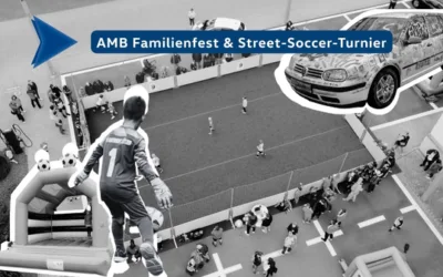 AMB Familienfest & Street-Soccer-Turnier