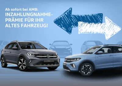 Jetzt NEU: Inzahlungnahmeprämie sichern!